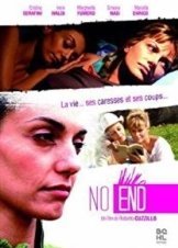 Senza fine / No End (2008)