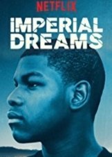 Imperial Dreams (2014)