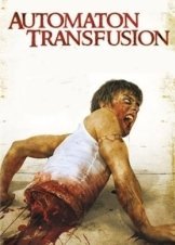 Automaton Transfusion / Μετάλλαξη (2006)
