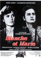 Μπλανς και Μαρί / Blanche et Marie (1985)