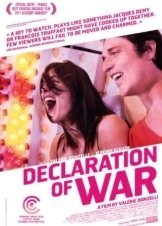 Πολεμώντας για τη Νίκη / Declaration of War / La guerre est déclarée (2011)