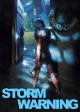 Θύελλα / Storm Warning (2007)