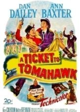 A Ticket to Tomahawk (1950)