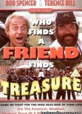 Who Finds a Friend Finds a Treasure - Chi Trova Un Amico Trova Un Tesoro (1981)