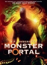 H.P. Lovecraft's Monster Portal (2022)