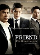 Friend The Great Legacy / Chingu 2 (2013)