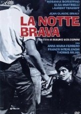 Μια Νυχτα Οργιων / La notte brava / The Big Night (1959)