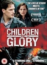 Children of Glory (2006)