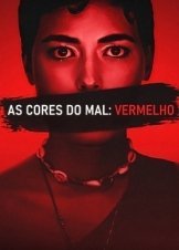 Τα Χρώματα του Κακού: Κόκκινο / Colors Of Evil Red / Kolory zła: Czerwień (2024)