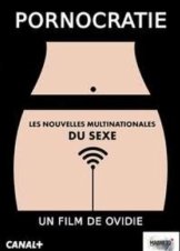 Pornocracy: The New Sex Multinationals (2017)