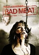 Bad Meat (2011)