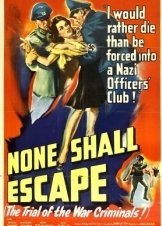 Κανείς δεν θα ξεφύγη / None Shall Escape (1944)