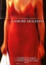 Βάναυση Αγάπη / L'amore molesto / Nasty Love (1995)