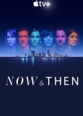Now and Then (2022)