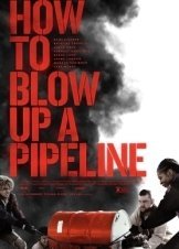 How to Blow Up a Pipeline (2023)