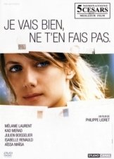 Είμαι Καλά, Μη Σε Νοιάζει / Je vais bien, ne t'en fais pas (2006)