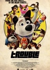 Σκυλομπελάς / Trouble (2019)