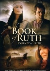 The Book of Ruth: Journey of Faith (2009)