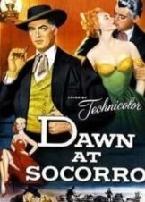 Dawn at Socorro (1954)