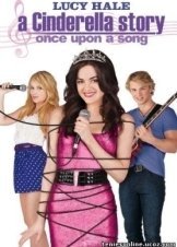 Μια σύγχρονη σταχτοπούτα μια φορά και ένα τραγούδι / A Cinderella Story: Once Upon a Song (2011)