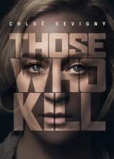 Those Who Kill (TV Series 2014– )