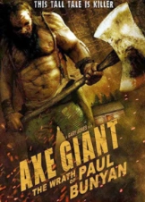 Axe Giant: The Wrath of Paul Bunyan (2013)