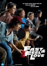 Fast & Feel Love (2022)