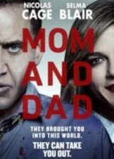 Mom and Dad (2017)