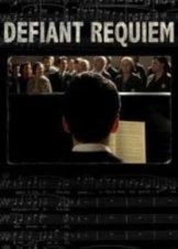 Defiant Requiem (2012)