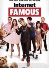 Διάσημοι στο Ίντερνετ / Internet Famous (2016)