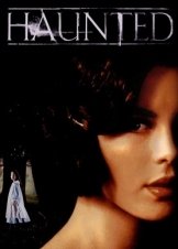 Στοιχειωμένοι / Haunted (1995)