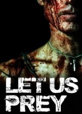 Let Us Prey (2014)