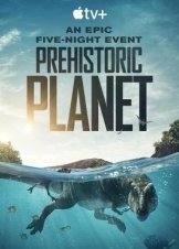 Prehistoric Planet (2022)