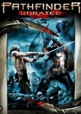 Pathfinder / The Legend of the Ghost Warrior (2007)
