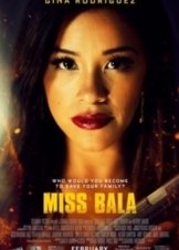 Miss Bala (2019)