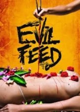 Evil Feed (2013)