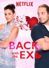 Back With the Ex (2018)