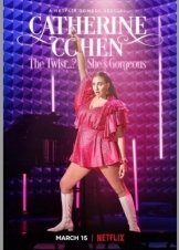 Catherine Cohen: The Twist...? She's Gorgeous (2022)