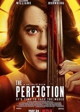 The Perfection / Η Τελειότητα (2018)