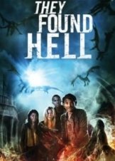 They Found Hell (2015)