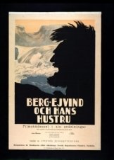Ο Δραπετησ Και Η Γυναικα Του / The Outlaw and His Wife / Berg-Ejvind och hans hustru (1918)