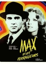 Η τροτέζα και οι διαρρήκτες / Max et les ferrailleurs (1971)