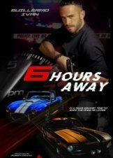 6 Hours Away (2024)