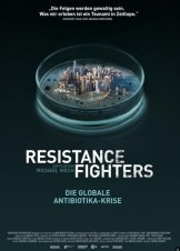 Resistance Fighters – Die globale Antibiotika-Krise (2019)