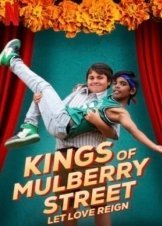 Kings of Mulberry Street: Let Love Reign (2023)