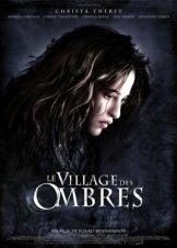 The Village of Shadows 2010