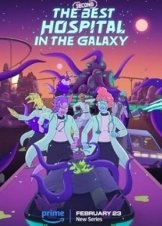 The Second Best Hospital in the Galaxy / Το Δεύτερο Καλύτερο Νοσοκομείο στον Γαλαξία (2024)