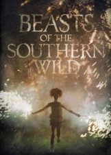 Beasts Of The Southern Wild (2012)