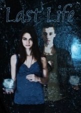 Last Life (2015– )