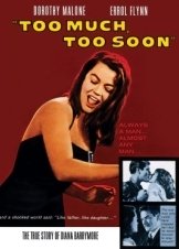 Too Much, Too Soon (1958)